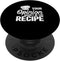Your Opinion Wasn't In The Recipe: Cook Chef Culinary PopSockets Standard PopGrip
