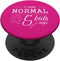 I Was Normal 5 Kids Ago Funny Mom Dad PopSockets Standard PopGrip