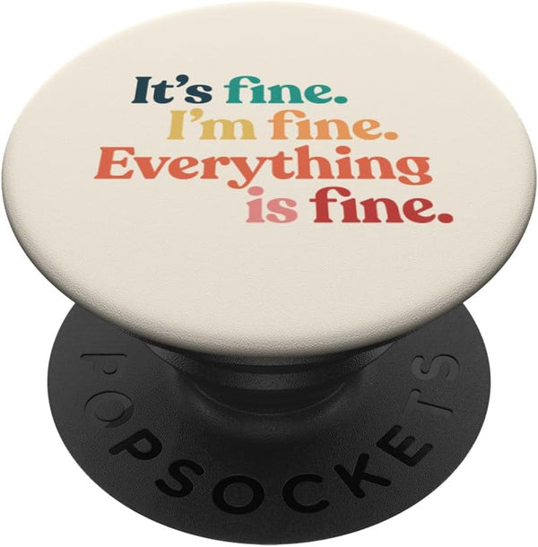 I'm Fine Sarcastic Funny Cute Graphic Rainbow Mental Health PopSockets Standard PopGrip