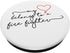 My Heart Belongs To A Fire Fighter Best Gift for Friend PopSockets PopGrip: Swappable Grip for Phones & Tablets