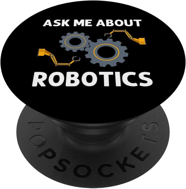 PopSockets Standard PopGrip Funny Robotics For Men Women Robots Engineering Robot Lovers