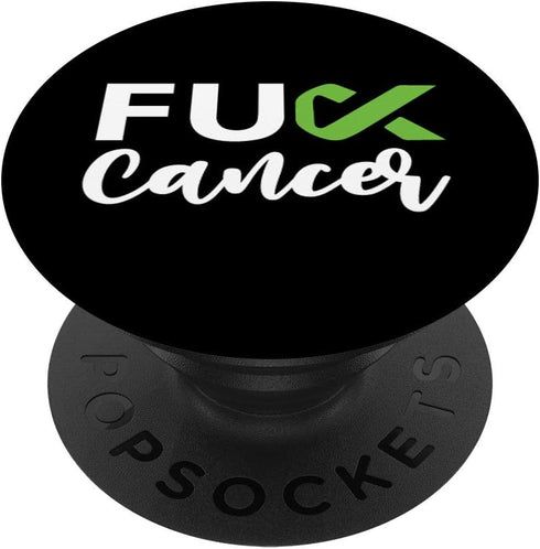 Cursive Fuck Non Hodgkin's Lymphoma Green Ribbon Cancer PopSockets PopGrip: Swappable Grip for Tablets & Phones