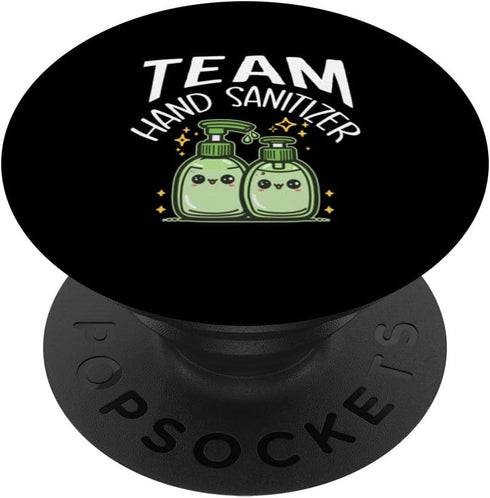 Funny Sanitizer Lovers Group Gift Idea Cute Team Hand Sanitizer Funny Germaphobe Clean Squad PopSockets Adhesive PopGrip