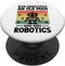 Never Underestimate An Old Man Who Does Robotics Engineer PopSockets Standard PopGrip