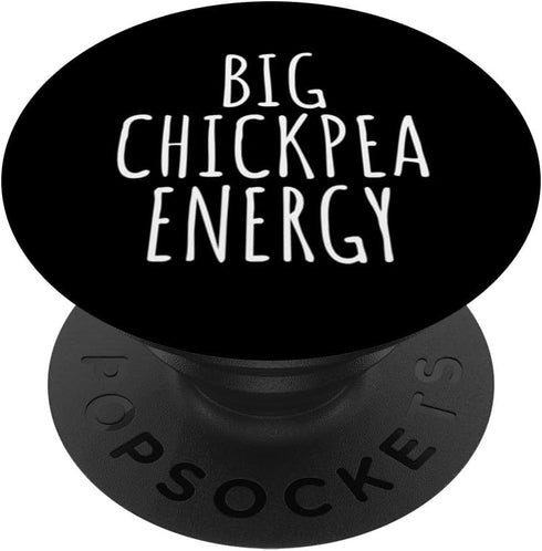 I Love Chickpeas Designs By JXCO Big Chickpea Energy PopSockets Standard PopGrip
