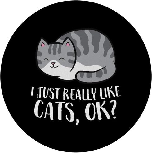 I Just Really Like Cats PopSockets Adhesive PopGrip