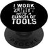 PopSockets Swappable PopGrip, I Work With A Bunch of Tools, Construction Worker