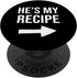 My Recipe My Ingredient - Funny Couple Matching PopSockets Standard PopGrip