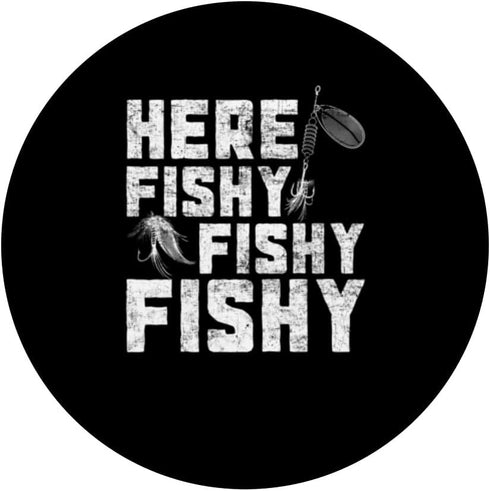 PopSockets Swappable PopGrip - Heres Fishy Fishy Fishing Lover Fisherman Distressed