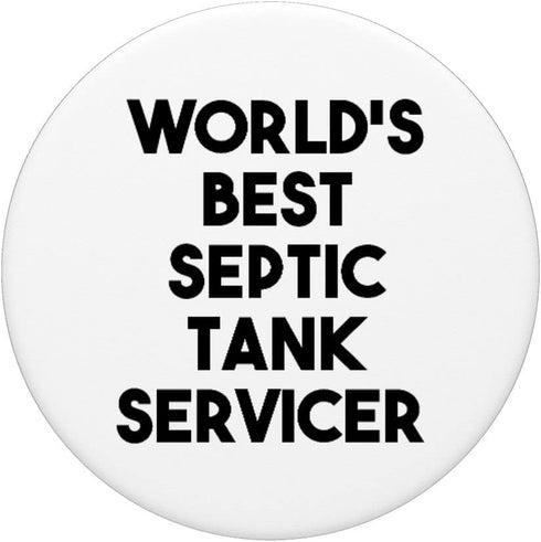 World's Best Septic Tank Servicer - PopSockets Swappable PopGrip