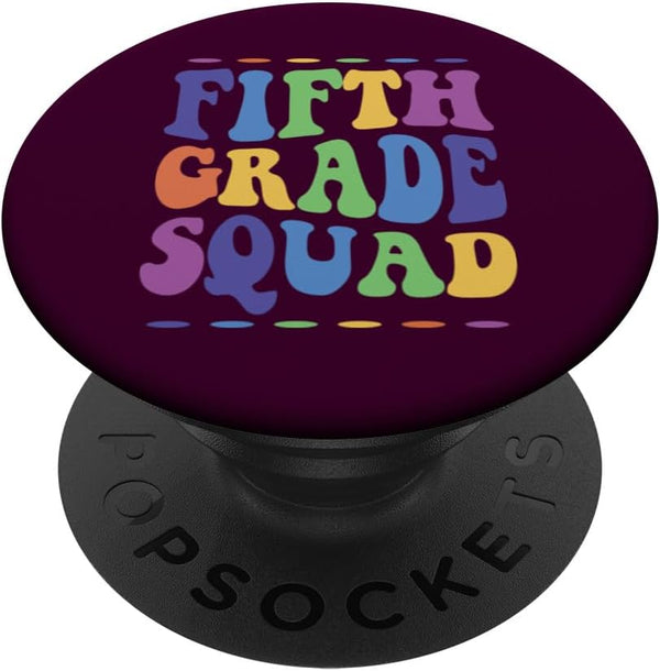5th Grade Squad PopSockets Standard PopGrip Fifth Teachers Students Crew Back To School