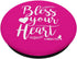 Inspirational PopSocket Grip "Bless Your Heart" PopSockets Swappable PopGrip