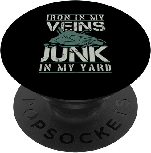 Iron in my Veins - PopSockets Standard PopGrip Scrapyard Junkyard Scrapper