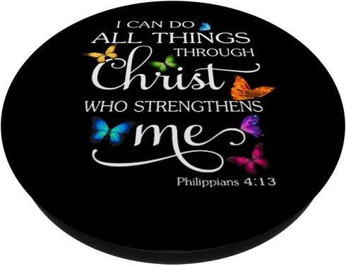 I Can Do All Things Through Christ Butterfly Art - Religious PopSockets Swappable PopGrip