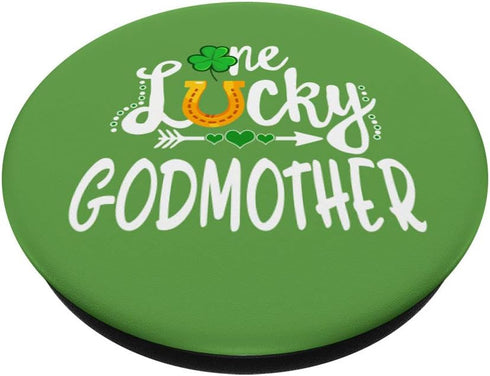 One Lucky Godmother St Patricks Day Matching Grandma PopSockets Swappable PopGrip