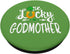 One Lucky Godmother St Patricks Day Matching Grandma PopSockets Swappable PopGrip