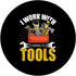 I Work With A Bunch Of Tools, Mechanic Handyman Construction PopSockets Swappable PopGrip for Easy Grip