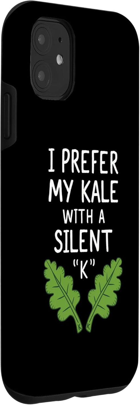 Funny Kale Creations vegetables Healthy Eating 11 Funny I Prefer my Kale with a Silent K Case for iPhone