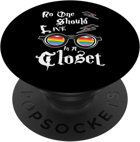 No One Should Live In A Closet - LGBT Gay Pride Rainbow PopSockets Standard PopGrip