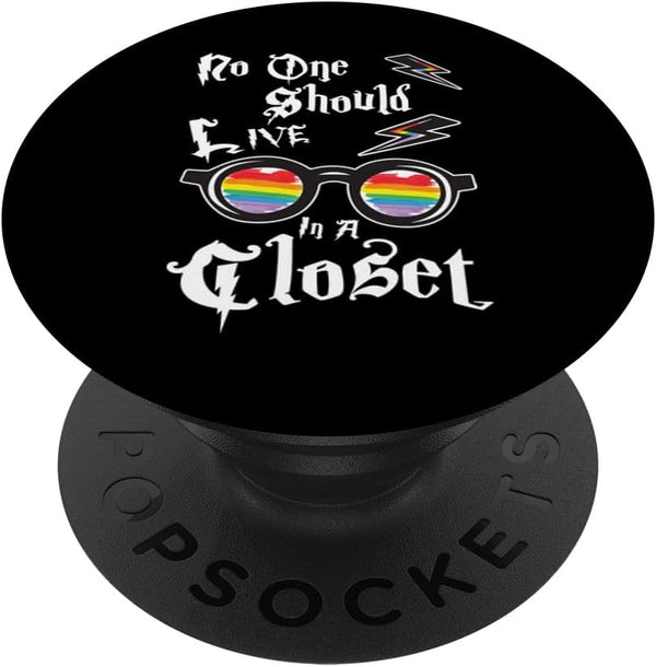 No One Should Live In A Closet - LGBT Gay Pride Rainbow PopSockets Standard PopGrip
