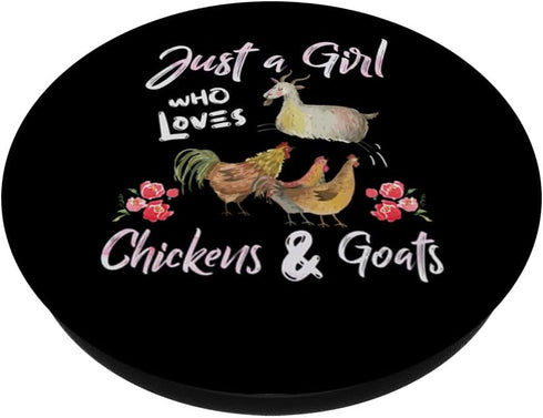Just A Girl Who Loves - Chickens Goats - Animal Farm Farmer PopSockets Standard PopGrip