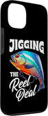 Fishing Trip Tuna Fisher Funny Sport Fishing Humor 13 Jigging The Reel Deal Funny Pun Tuna Fishing Angler Team Case