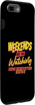 iPhone 7 Plus/8 Plus Case for Weekends Watching Home Renovation Shows
