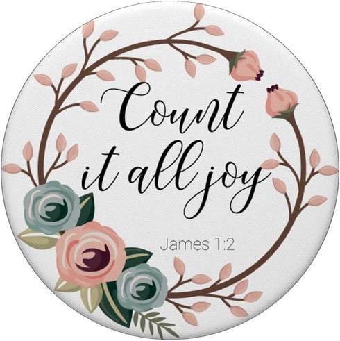 Count It All Joy James 1:2 Christian Bible Verse Quotes Gift PopSockets Standard PopGrip