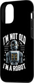 iPhone 12/12 Pro I'm Not Old I'm A Robot Robotics Engineer Robotic Robot Case