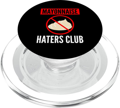 Funny Anti Mayonnaise Design Idea Mayonnaise Haters Club PopSockets MagSafe PopGrip for iPhone