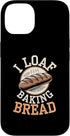 Sourdough Bread Baking Funny Baker Bread Making JM I Loaf Baking Bread Funny Bread Baking Bakery Case for iPhone 14