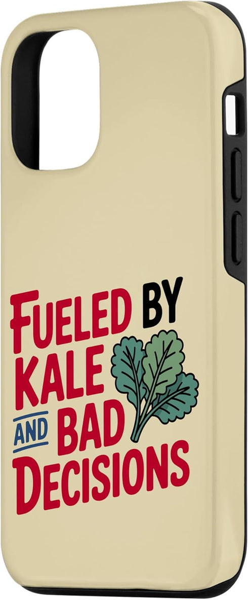 Kale Funny Meme T-Shirt for Men Women 12/12 Fueled by Kale and Bad Decisions Funny Kale Case for iPhone Pro