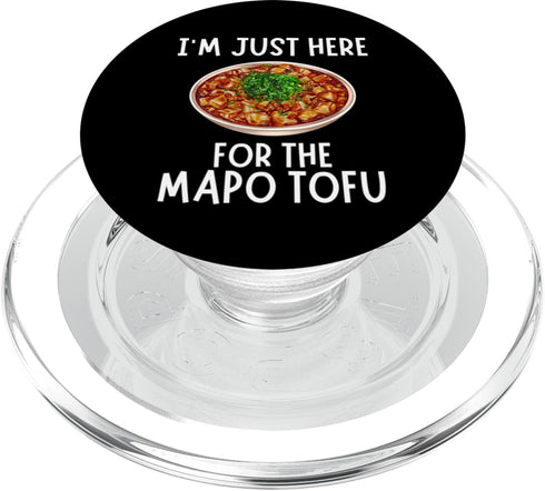 Vintage Mapo Tofu Lover Apparel I'm Just Here For The Mapo Tofu - Funny Mapo Tofu PopSockets