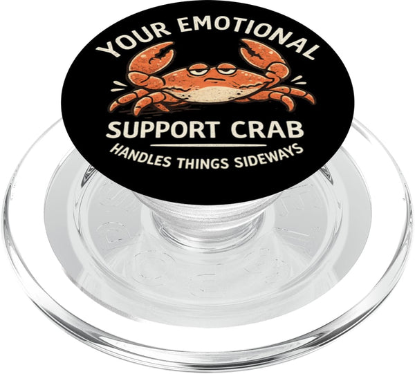 Feelin' Salty Crab Beach Ocean Waves Nature Tee Your Emotional Support Crab Handles Things Sideways PopSockets PopGrip for MagSafe