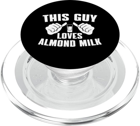 Almond Milk Designs Love Plant-Based Nut Milk This Guy Loves Almond Milk - Funny Dairy Free Milk For Men