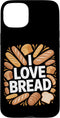 Passionate Bread Lover Bakery Enthusiast Delight I Love Bread Enthusiast Bakery Delight Case for iPhone 15 Plus