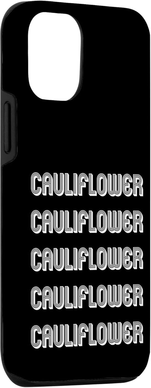 Eat Cauliflower Apparel 12/12 Eat Cauliflower Case for iPhone Pro