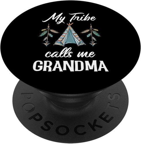 My Tribe Calls Me Grandma Cute Trendy Boho Grandmother PopSockets Swappable PopGrip