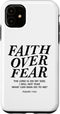 iPhone 11 Case, Faith Over Fear Bible Verse, Christian Religious for Men Women