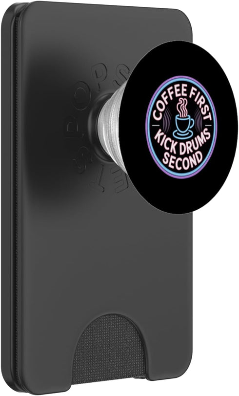Funny Music Producer & DJ Humor Gifts Coffee First Kick Drums Second - Funny Producer PopSockets PopWallet for MagSafe