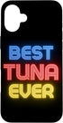 Tuna Name Designs Best Tuna Ever - Funny Tuna Name Tuna Case for iPhone 16