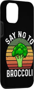 Broccoli Sucks Quote Collection Anti Broccoli 12/12 Say No to Broccoli Case for iPhone Pro
