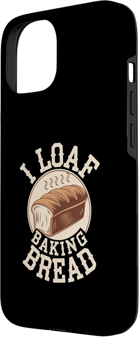 Sourdough Bread Baking Funny Baker Bread Making JM 15 I Loaf Baking Bread Funny Bread Baking Bakery Case for iPhone