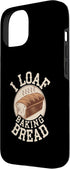 Sourdough Bread Baking Funny Baker Bread Making JM 15 I Loaf Baking Bread Funny Bread Baking Bakery Case for iPhone