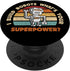I Build Robots What's Your Super Power Design for Robot Fans Swappable PopGrip by PopSockets
