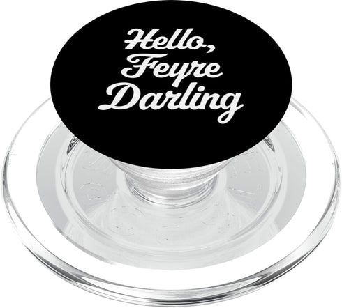 PopSockets MagSafe PopGrip for iPhone - Hello, Feyre Darling - Funny Saying Reading Romance Cute
