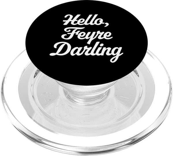PopSockets MagSafe PopGrip for iPhone - Hello, Feyre Darling - Funny Saying Reading Romance Cute