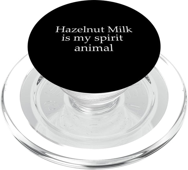 Hazelnut Milk Designs Love Plant-Based Nut Milk Funny Hazelnut Milk Lover Saying Dairy Free Milk Humor PopSockets MagSafe PopGrip