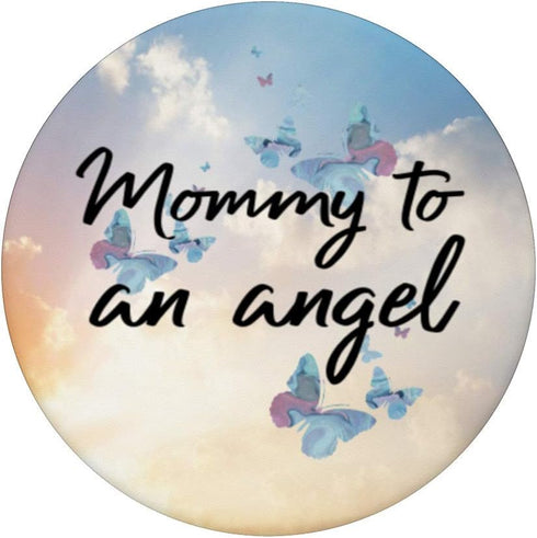 Mommy To An Angel Mother's Day Gift - Baby Loss Heaven Tribute PopSockets PopGrip: Swappable Grip