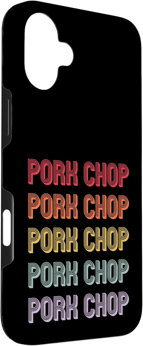 Pork Chop Apparel 16 Pork Chop Case for iPhone Plus